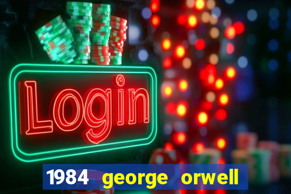 1984 george orwell pdf companhia das letras